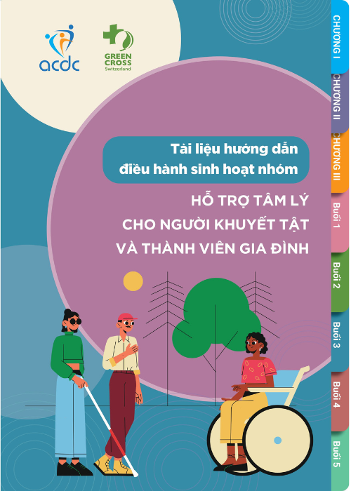 Tài liệu hướng dẫn điều hành sinh hoạt nhóm Hỗ trợ tâm lý cho người khuyết tật và thành viên gia đình